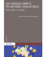 Les grands arrêts en matière linguistique