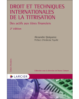 Droit et techniques internationales de la titrisation