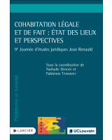 Cohabitation légale et de fait : état des lieux et perspectives