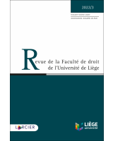 Revue de la Faculté de droit de l'Université de Liège 2022/3