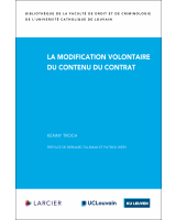 La modification volontaire du contenu du contrat