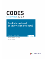 Code essentiel – Droit international de la privation de liberté