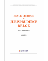 Revue critique de jurisprudence belge 2023/1