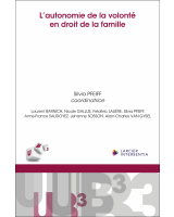 L'autonomie de la volonté en droit de la famille