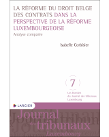 La réforme du droit belge des contrats dans la perspective de la réforme luxembourgeoise