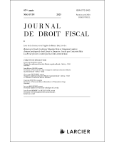 Journal de droit fiscal - 2023/5-6