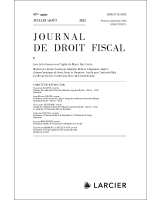 Journal de droit fiscal - 2023/7-8