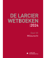 De Larcier Wetboeken – Deel VII: Milieurecht