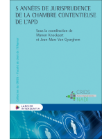 5 années de jurisprudence de la Chambre contentieuse de l'APD