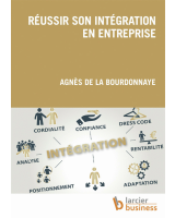 Réussir son intégration en entreprise