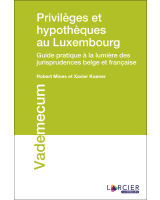 Privilèges et hypothèques au Luxembourg