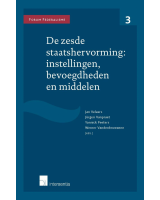 De zesde staatshervorming: instellingen, bevoegdheden en middelen