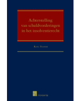 Achterstelling van schuldvorderingen in het insolventierecht