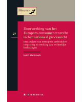 Doorwerking van het Europees consumentenrecht in het nationaal procesrecht