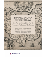 Shaping Utopia through law