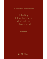 Inleiding tot het Belgische strafrecht en strafprocesrecht (tweede editie)