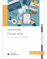 Fiscaal recht in essentie 2025