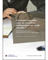 Comment travailler avec un travailleur indépendant en toute sécurité ?