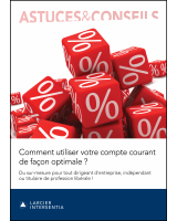 Comment utiliser votre compte courant de façon optimale ?