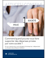 Comment/quand pouvez-vous faire supporter des dépenses privées par votre société ?