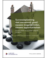 Successieplanning met onroerend goed: nieuwe mogelijkheden, nieuwe opportuniteiten