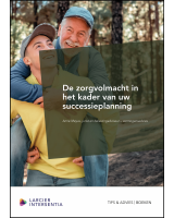 De zorgvolmacht in het kader van uw successieplanning