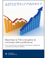 Maximisez la TVA à récupérer et minimisez celle à préfinancer