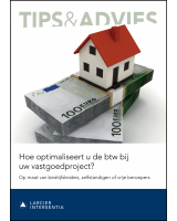 Hoe optimaliseert u de btw bij uw vastgoedproject?