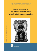 Sexual Violence as an International Crime: Interdisciplinary Approaches