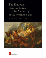 The European Court of Justice and the Autonomy of the Member States