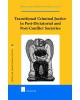 Transitional Criminal Justice in Post-Dictatorial and Post-Conflict Societies