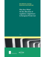 Who does What? On the Allocation of Regulatory Competences in European Private Law