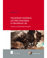 Humanitarian Assistance and State Sovereignty in International Law