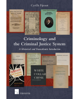 Criminology and the Criminal Justice System