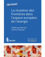 La mutation des frontières dans l'espace européen de l'énergie