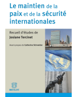 Le maintien de la paix et de la sécurité internationales