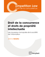 Droit de la concurrence et droits de propriété intellectuelle