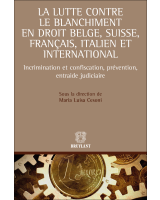 La lutte contre le blanchiment en droit belge, suisse, français et italien