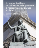 Le régime juridique de la liberté d'enseignement à l'épreuve des politiques scolaires