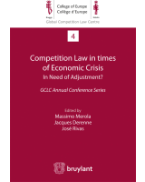 Competition Law in times of Economic Crisis : in Need of Adjustment ?