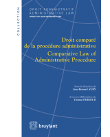 Droit comparé de la procédure administrative / Comparative Law of Administrative Procedure