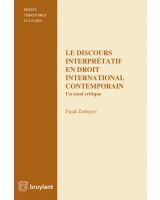 Le discours interprétatif en droit international contemporain