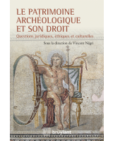 Le patrimoine archéologique et son droit