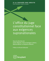 L'office du juge constitutionnel face aux exigences supranationales