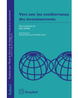 Vers une <em>lex mediterranea</em> des investissements