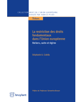 La restriction des droits fondamentaux dans l'Union européenne