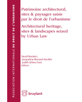 Patrimoine architectural, sites et paysages saisis par le droit de l'urbanisme / Architecturical heritage, sites and landscapes seized by Urban Law