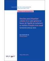 Directive 2000/78 portant création d’un cadre général en faveur de l’égalité de traitement en matière d’emploi et de travail