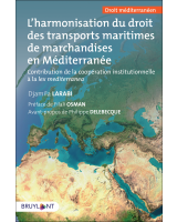 L'harmonisation du droit des transports maritimes de marchandises en Méditerranée