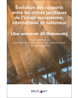 Évolution des rapports entre les ordres juridiques de l'Union européenne, international et nationaux